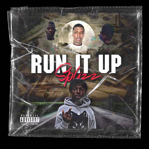 SPLIZZ - RUN IT UP