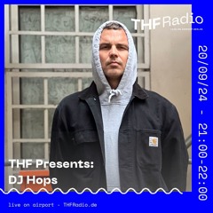 THF Presents - DJ Hops