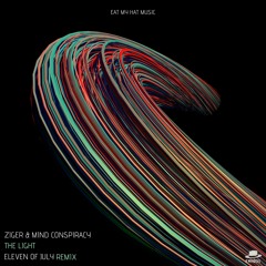 PREMIERE: Ziger & Mind Conspiracy - The Light  [Eat My Hat Music]