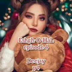 Eshgh O HaL - Episode 4
