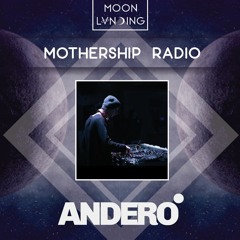 Mothership Radio Guest Mix #048: Andero