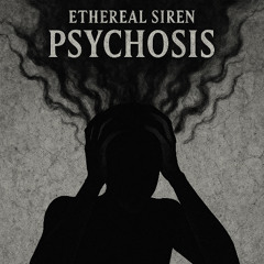 Psychosis