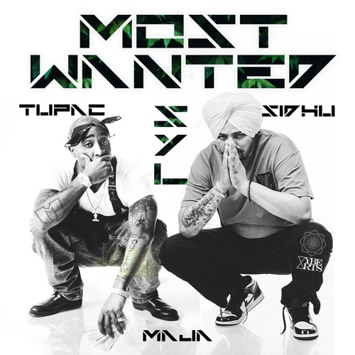 MOST WANTED SYL SIDHU 2PAC