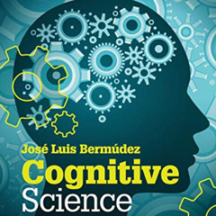 Read EPUB 💝 Cognitive Science: An Introduction to the Science of the Mind by  José L