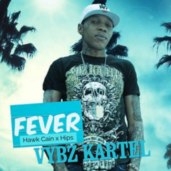 Hawk Cain x Hips - Fever * FREE DOWNLOAD *