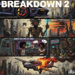 BREAKDOWN 2