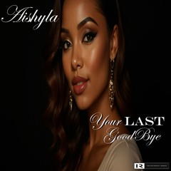 Your Last Goodbye