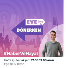 Eve Dönerken - 14 Ağustos 2025