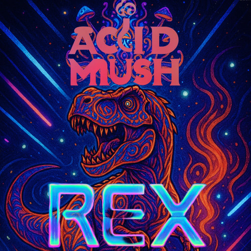 Acid Mush - Rex
