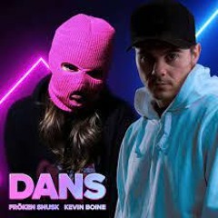 FRÖKEN SNUSK x Kevin Boine - DANS (Frenchcore Remix)