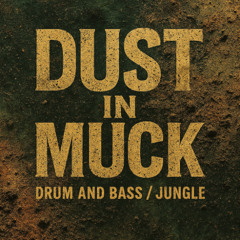 Dust in Muck (Free Download)
