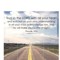Trust in the Lord. (Proverbs 3:5-6) 🌹🎻🎶 Church in Seattle