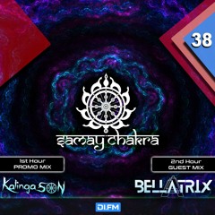 Samay Chakra #038 (+ Bellatrix Guestmix) [Kalinga Son] | DI.FM