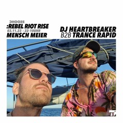 DJ Heartbreaker b2b trancerapid @ CHOOSE: rebel riot rise | Mensch Meier, Berlin | 3.11.23