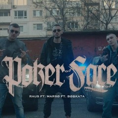 RAUS X MARSO X BOBKATA - POKER FACE