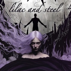 Lilac and Steel
