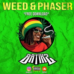 WEED & PHASER *FREE DOWNLOAD*