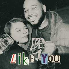 Kennie Lu & Quierra Imani - Like You