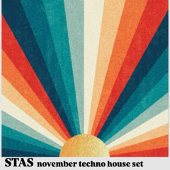 STAS november techno house set