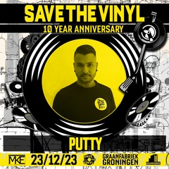 Putty - Save The Vinyl 10 year anniversary Promo Mix 2023