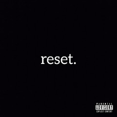 Reset