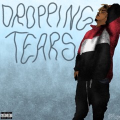 Droppin' Tears