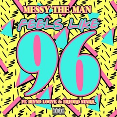Feel's Like 96(feat. Fredro Starr & Blynd Logyk)