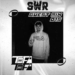 SWR Guest Mix 015 / TOFA / Rollers