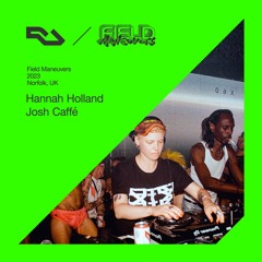 RA Live - Hannah Holland & Josh Caffé - Field Maneuvers, UK