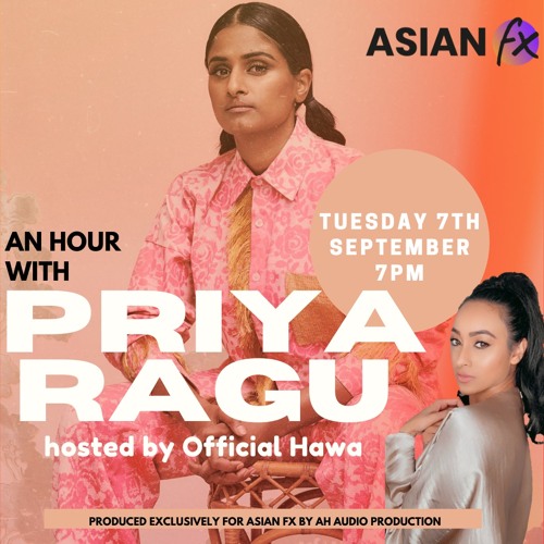 Priiya Ragu Stream episode Priya Ragu // Official Hawa // Asian FX Radio by Asian ...