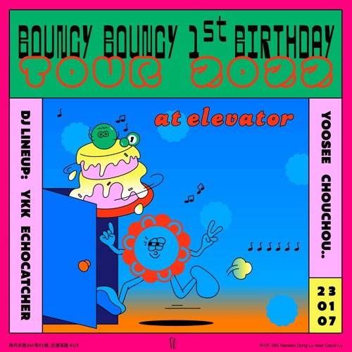 echocatcher @Elevator · BOUNCY BOUNCY 1st Anniversary - 7 January 2023