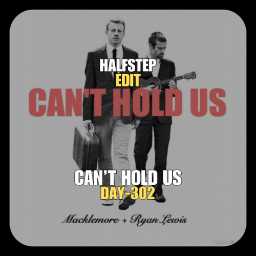 Macklemore, Ryan Lewis x Vivid, Sesco - Can’t Hold Us Hey DJ! (HALFSTEP Edit)