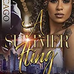 FREE PDF A Summer Fling In Chicago by Dedra B. Full Pages