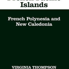 ACCESS EBOOK ✉️ The French Pacific Islands: French Polynesia and New Caledonia by  Vi