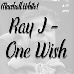 Ray J - One Wish