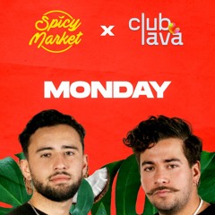 Monday Set @ SPICY MARKET X CLUB LAVA (Radio Show) 3.10.2023
