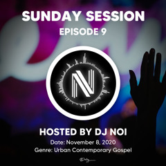 Sunday Session [Episode 9]