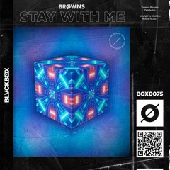 BRØWNS - Stay With Me