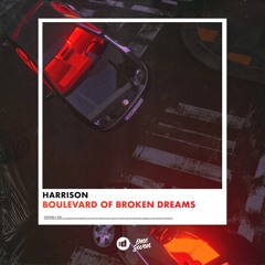 Harrison - Boulevard Of Broken Dreams (Radio Edit)