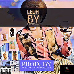 Leon Thee Professor #WholeLottaDuBShit #Vol #NoVouchersNeeded