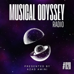 MOR 028 - MUSICAL ODYSSEY RADIO
