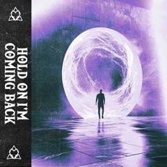 Odetari - HOLD ON I'M COMING BACK