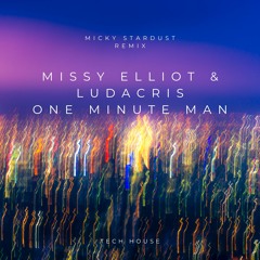 Missy Elliot & Ludacris - One Minute Man (Tech House Remix)