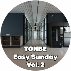 Tonbe - Easy Sunday Vol. 2
