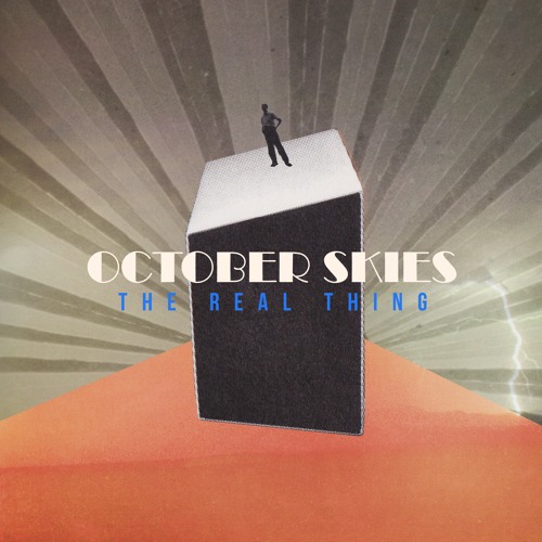 OCTOBER SKIES / The Real Thing (Single Version)