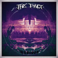 THE PACT (Slowed!)
