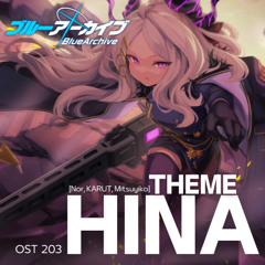 Hina Theme - OST 203. [Nor, KARUT, Mitsuyiko] - Blue Archive