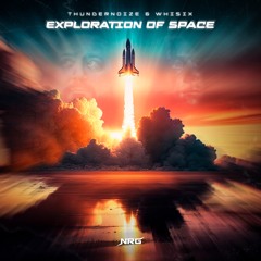 Thundernoize & Whisix - Exploration Of Space