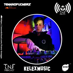 KelexMusic TNF Podcast #281