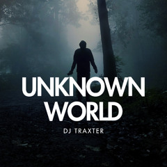 Unknown World